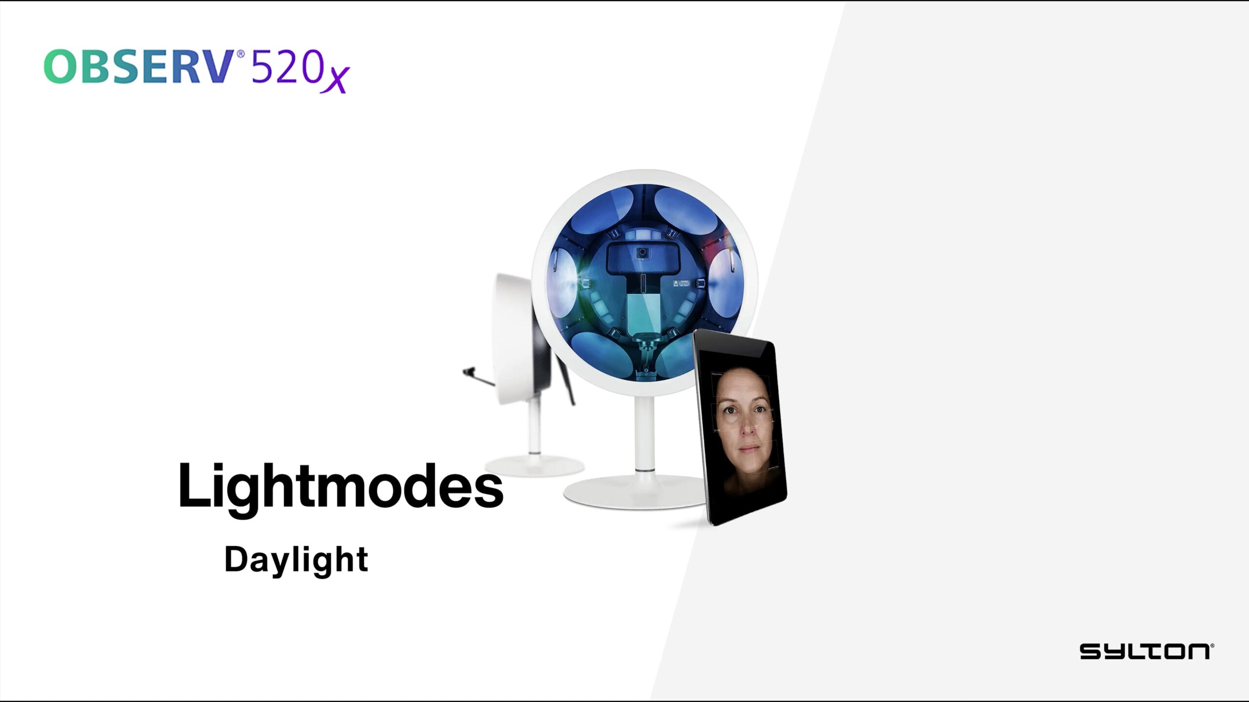 Lightmodes of the Observ 520x - Daylight